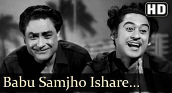 Babu Samjho Ishare – Chalti Ka Naam Gaadi | Kishore Kumar Manna Dey | S.D. Burman Majrooh Sultanpuri| Ashok Kumar Madhubala – Old is Gold